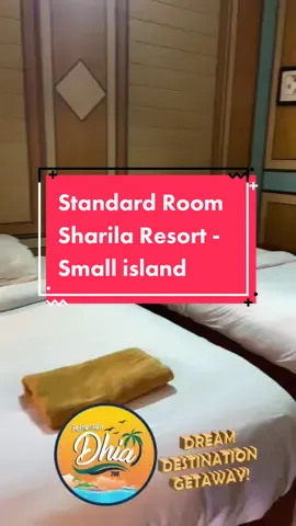 Penginapan standard room sharila resort  untuk 2 orang. Standard room pun cantik kan. 😍 #perhentiandhia #fypシ #trendingsong #travel #pakejpulauperhentian #perhentian #sharilaresort 