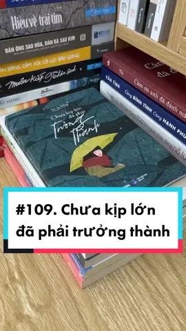 Sách: “Chưa kịp lớn đã phải trưởng thành”. Bạn mới là liều thuốc chữa lành tuyệt vời nhất cho chính bạn. #sachhay #LearnOnTikTok #sachhayexpress #meme 