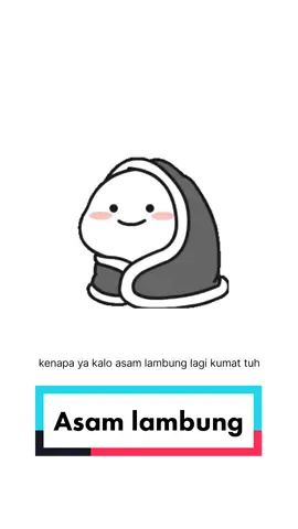 Buat yang lagi naik asam lambung sini cerita ⛄Quby | Vo ini_lamki #fypシ #kodetiktok 
