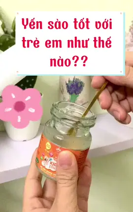 Trẻ em ăn yến sào quá tốt #yensaohoangviet #yensaokhanhhoa #yensao #yensaochobe #ThếGiớiYếnSào #yenkid #yenkidplus #kidplus 