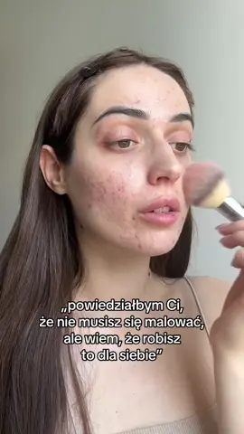 Niektorzy dalej myślą, że malujemy się tylko dla nich 🤭 #makijaz #trądzik #pielegnacjatwarzy #pewnoscsiebie 