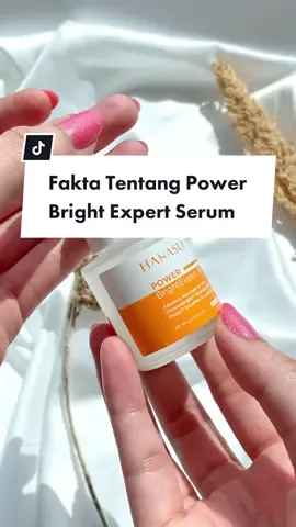 Fakta tentang Power Bright Expert Serum yang wajib kamu tahu! 😍 simak video sampai akhir ya!✨ yang mau coba klik keranjang kuning ya🫶 #chooseyourpower #cantikmuhanasui 