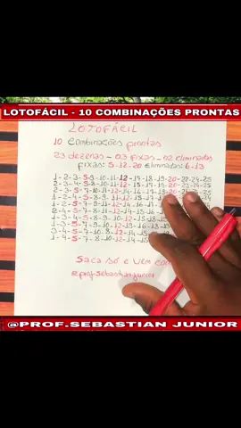 LOTOFÁCIL 10 COMBINAÇÕES PRONTAS @PROF.SEBASTIAN JUNIOR 