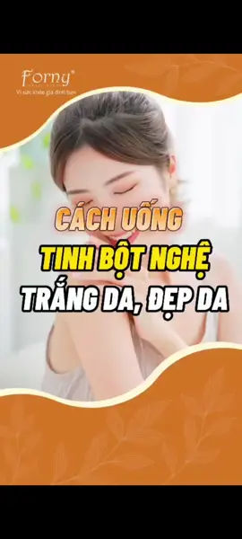 Cách uống tinh bột nghệ trắng da hiệu quả #tinhbotnghe #trangda #lamdepda #tinhnghevang #songkhoemoingay 