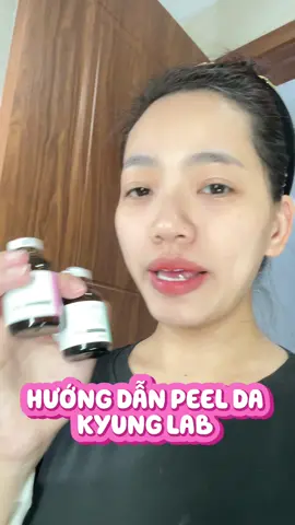 Hướng dẫn Peel da không bong tróc bằng Kyung Lab Peel 👍 #trangmintbeauty #skincaretip #tiplamdep #peelkyunglab #Kyunglab