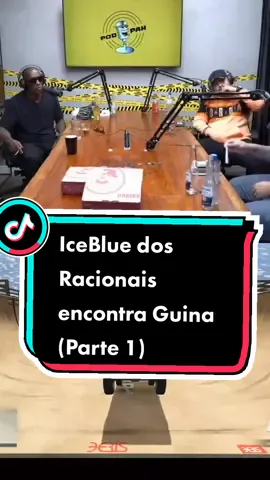 Parte 1 | Ice Blue do Racionais encontra Guina! #cortes #cortespodpah #podpah #igao #mitico #iceblue #racionais #guina #briga #treta #fyp #foryou #viral 