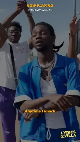 #omahlay #woman #lyrics #songlyrics #afrobeats   