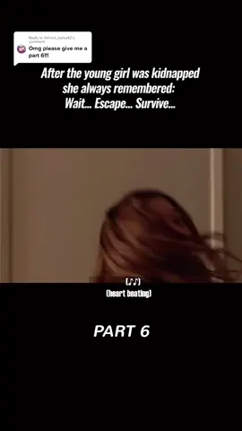 Part 6 (The Girl Who Escaped)#foryou #fyp #movie #hasvaz #girlwhoescaped 