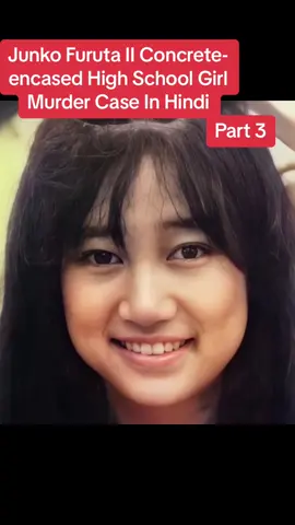 #junkofuruta II Concrete-encased High School Girl #murdercase II In #hindi II#bangla #urdu #nepal #ypfッ #capcat #india #bangladesh #pakistan #nepla