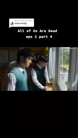Balas @ahmadandio ,, All Of Us Are Dead Episode 2 Part 4  #allofusaredead #zombie #kdarama #school #foryou