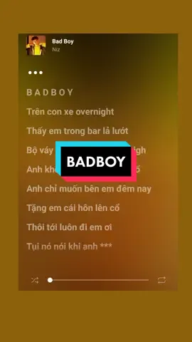 BadBoy🥀#music #lyrics #fyp #viral #trendingsong #thinhhanh #xuhuong #tramy776 #my_licee🍀 