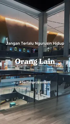 Hidupmu jauh lebih penting untuk diurusin.