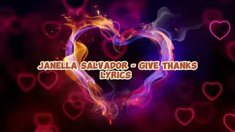 Janella Salvador - Give Thanks (lyrics) ♥️♥️♥️🎧🎶 Credits to the background - Vedan Media link https://youtube.com/watch?v=1rr1Z64n_z4&feature=share9 #givethanks #janellasalvador #lyrics #music #fyp #fypシ 