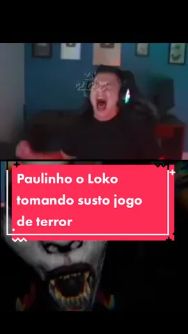 Paulinho o Loko tomando susto jogo de terror  #paulinhoolokobr #Paulinho #paulinholoko #devou #susto #terror 