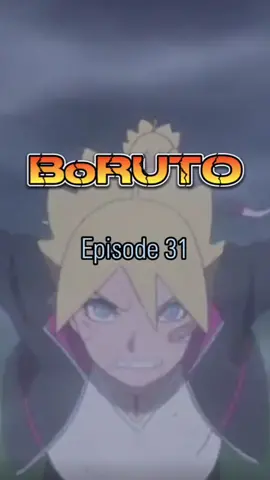 Boruto Episode 31 #borutouzumaki #borutonarutonextgenerations #anime #animetagalog #animetagalogdubbed #naruto #fyp