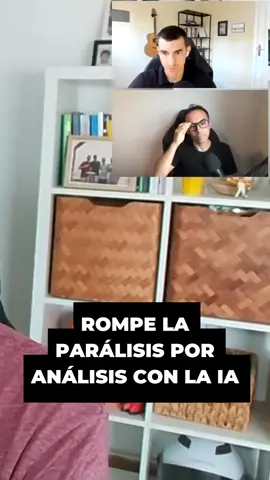 Rompe la parálisis por análisis y con la #IA