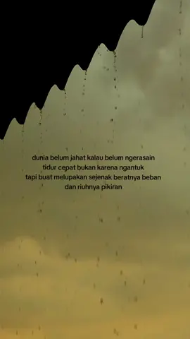 menjadi dewasa ternyata se lelah ini 😪 #sadvibe #rainnight #efyepee #sadgirls #quotestiktok #fypシ 