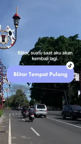 Sejauh kaki melangkah, Blitar adalah tempatmu untuk pulang. video diambil: 14 Juli 2023 #blitar #bicarablitar