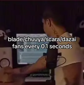 not me tho, i’m one in a krillion ‼️‼️‼️#bladehonkaistarrail #HonkaiStarRail #chuuyanakahara #bungostraydogs #scaramouchegenshinimpact #GenshinImpact #dazaiosamu 