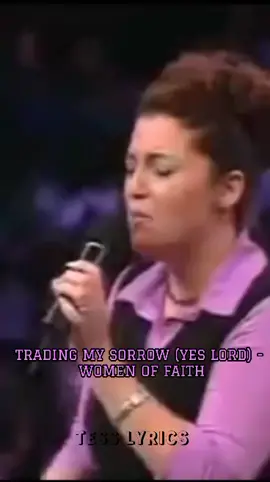 TRADING MY SORROW - WOMEN OF FAITH #womenoffaith #tradingmysorrow #twodecadesgospelmusic #gospelsongs #tesslyrics 