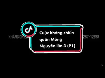 Cuộc kháng chiến quân Mông Nguyên lần thứ 3 (P1) diễn ra như thế nào? #LearnOnTikTok  #tryitwithtiktok  #trending  #xuhuong  #tramdachieu  #lichsuvietnam  #lichsu  #mongnguyen  #mongnguyen3  #khangchienquanmongnguyenlan3  #daiviet  #tranthaitong  #hottatliet  @Trạm Đa Chiều @Trạm Đa Chiều @Trạm Đa Chiều 