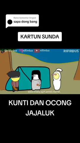 Membalas @lirrgod RAMAIKAN 😁 #kartunsunda #rifirdus #dagelansunda #animelucu #kartunlucuindonesia 