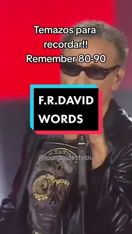 F.R. DAVID - WORDS 1982 #temazosantiguos #clasicosporsiempre #parati #fyp #fypシ゚viral #fypシ #cancionesantiguas #temazos #musica80y90 #subtitulosenespañol #frdavid #frdavidwords  TEMAZOS ANTIGUOS TEMAZOS DE LOS 80'S MÚSICA DE LOS 80'S