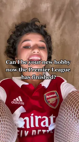 Can I be your new hobby now the Premier League has finished? #arsenal #fyp #footballgirl #PremierLeague 