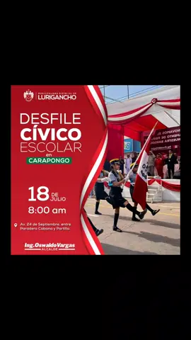 #Carapongo / ¡𝘾𝙚𝙡𝙚𝙗𝙧𝙖𝙢𝙤𝙨 𝙚𝙡 𝙢𝙚𝙨 𝙙𝙚 𝙡𝙖 𝙋𝙖𝙩𝙧𝙞a 🇵🇪 🇵🇪 . Te invitamos a ser parte del 𝗗𝗲𝘀𝗳𝗶𝗹𝗲 𝗖í𝘃𝗶𝗰𝗼 𝗘𝘀𝗰𝗼𝗹𝗮𝗿 que hemos organizado en Carapongo para conmemorar los 202 años de nuestra independencia. ¡Se parte de esta gran fiesta! 🎉🎊 . 📆Martes 18 de julio 📍 Av. 24 de Setiembre (entre paradero Cabana y Portillo) ⏲8:00 am . #OswaldoVargasAlcalde #JuntosPorElDesarrolloSostenible #Chosica #CapacidadDeGestión  #TeAmoCarapongo #ValleCarapongo #Lurigancho #Chosica #LuriganchoChosica #Huachipa #LaEra #AlamedaÑaña #Ñaña #LaEraÑaña #ElPortillodeCarapongo #SanAntonioDeCarapongo #LasTerrazasdeCaraponguillo #SaAntonio #Huachipa #Jicamarca #CerroCamote #SanAntonioDeJicamarca #HuachipaCajamarquilla #HuchipaNievería #LaCampiña #SanFranciscoÑaña
