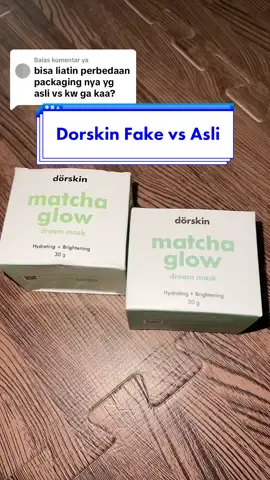 Membalas @ya perbandingan dorskin asli vs palsu, buat kalian pengen beli dorskin langsung chek keranjang kuning di jamin asli . #dorskin #dorskinmatchaglowdreammask #matchaglowdreammask #matchaglow #skincare #fyp 