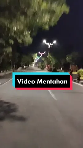 Video Mentahan buat prank temen dan story WA, atau buat Quotes..  📍 : Jl. Benteng Pancasila, Mojokerto (Tengah Malam)  #mentahanvideo #mentahan #bentengpancasila #mojokerto #mojokertomalam #mojokertomalamhari #mojokertotengahmalam #mojokertotiktok #mojokertojalanjalan #mojokertokeren #mojokertohits #mojokerto_story #mojokerto24jam #fypmojokerto #trendingmojokerto #fyp #fyptiktok #fypdongggggggg #trending #trendingvideo #trendingtiktok #trendingnow 