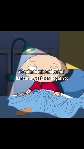 Me pasa cada principio de mes #notengodinero #sindinero #sinvacaciones #stewiegriffin #stewiememes #humordepobre #cosasquepasan #parati #fyp 