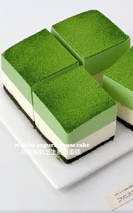 Bánh mousse sữa chua matcha👩‍🍳🍰 #mêđồngọt #banhngot🍰 #melambanh #foodtiktok #congthuclambanh #nauancungtiktokdouyin #khéotayhaylàm #banhmousse #matcha 