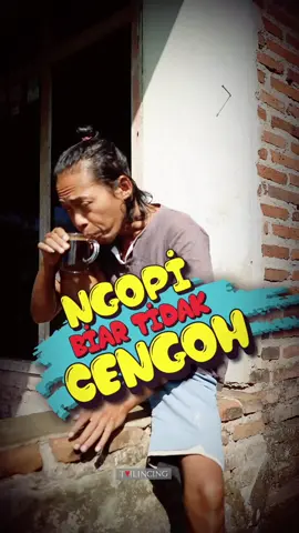 NGOPI SIK RI BEN RA CENGOH #ngopi #fyp  #story #tailincing #viral #komedi #ngakak #lucu #quotes #pagi 
