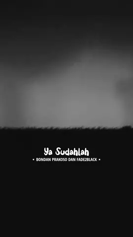 Lagu ya sudahlah menceritakan tentang makna support system, terutama perwujudan sikap untuk menerima apa yang sudah terjadi. Pesan lagu ini juga akan mengingatkan dan mengajarkan kita untuk selalu berusaha dan bekerja keras dalam menggapai mimpi, cita-cita, atau harapan. . Song : BONDAN PRAKOSO & FADE2BLACK - Ya Sudahlah Cover : - Source : - Edit Lyric : @lirikmusik_logikadanhati . . #bondanprakoso #bondanprakosoandfade2black #fade2black #yasudahlah  #yasudahlahbondanprakoso  #bondanprakosoyasudahlah #bondanprakosofade2blackyasudahlah #cover  #coverlagu #musisi #seniman #konser  #konsermusik  #logikadanhati #lirikmusik_logikadanhati 