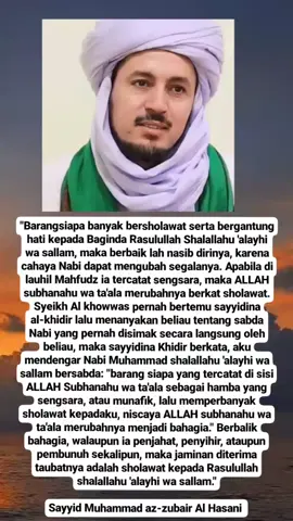 #sayyidmuhammad az-zubair Al Hasani #sholawat #bahagiaitusederhana 