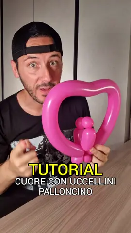 😍TUTORIAL - CUORE CON UCCELLINI! 🩷🦜🦜 🐻➡️L'ORSETTO VERSO IL MILIONE DI VISUALIZZAZIONI!@Michael Timaco  #magictrick #balloonart #balloon #balloonsdecoration #balloonartist #mago #magictutorial #magician #magia 