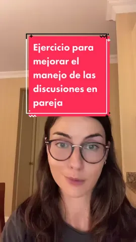 Ejercicio de #terapiadepareja para mejorar el manejo de discusiones  #pareja #relaciones #emociones #relacionessaludables 