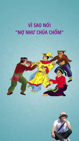 Vì sao nói nợ như chúa Chổm? #thinhhanh #LearnOnTikTok #BookTok #namcanhcam 