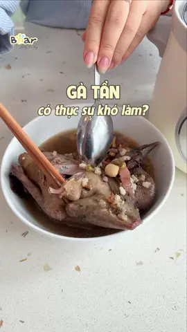 Gà tần thuốc bắc thật đơn giản và nhanh gọn với nồi nấu chậm Bear #bearvn #bearofficial #noinaucham #bearthichnauan 