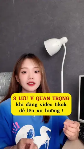 Muốn video dễ lên xu hướng thì hãy xem ngay các lưu ý này nha… #kinhdoanhtiktok #kinhdoanhonline #cachbanhangtiktok #affiliate #affiliatemarketing #tiepthilienket #tiktokshop #xuhuong #fyp #trending #foryou 
