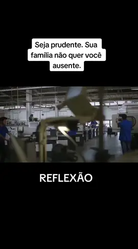 Seja prudente. Sua família não quer você ausente. #reflexao #segurançadotrabalho #seguranca #vida 