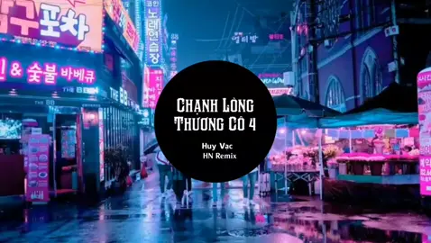 Thân Em Như Cá Trong Lơ Hết Phương Vùng Vẫy Nương Nhờ #HuyVac #ChanhLongThuongCo4Remix #HNRemix #nhactrehaynhat2023 #NhacTreHayNhatTikTok2023 #XuHuongTikTok #🎵KenhNhacHayMoiNgay @nhaccover1222 
