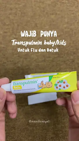 Transpulmin baby, transpulmin kids, wajib punya di rumah untuk mengatasi flu dan batuk #transpulminbaby #transpulminkids #flubatukbayi #affiliatetiktok 