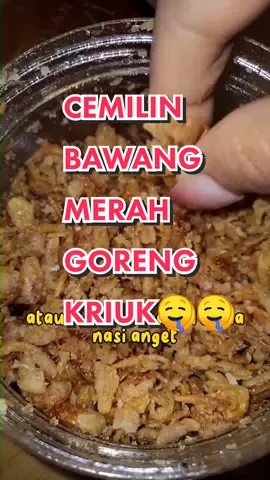 Cemilin bawang merah goreng kriuk🤤 #cemilannalezi #bawanggorengrenyah #bawangmerahgoreng #bawanggorengkriuk #bawanggorengcrispy #tiktokfood #jajanantiktok 