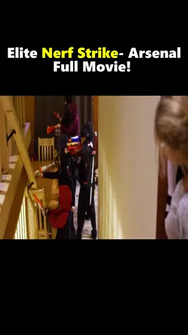 Part6 - Elite Nerf Strike- Arsenal -  Full Movie! (Nerf War)
