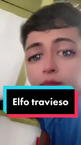 Cuando tu elfo es algo travieso y debes justificarlos. #mx #noesunchicomalo #Viral 