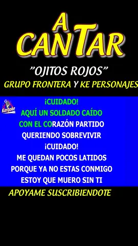Ojitos Rojos @karaokemx  #grupofrontera #kepersonajes