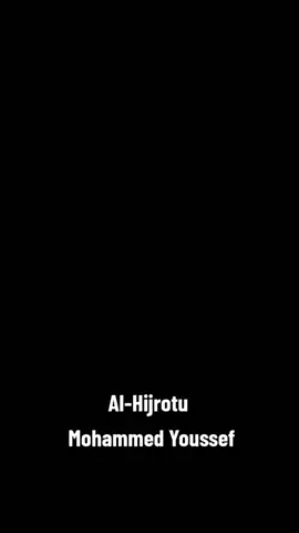 Al- hijrotu (mohammedyoussef) #alhijrotu #mohammedyousuf1857 #sholawat #sholawatpenyejukhati