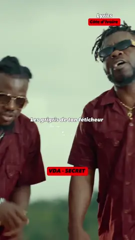 VDA - SECRET 🍀✨❣️ #pourtoi #lyricsci #tiktokcotedivoire🇨🇮 #tiktokcotedivoire #rapivoirien225🇨🇮 #cotedivoire🇨🇮 #abidjan #vda #rapivoire #225 